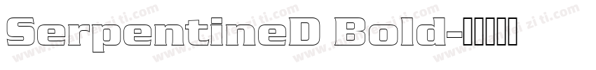 SerpentineD Bold字体转换